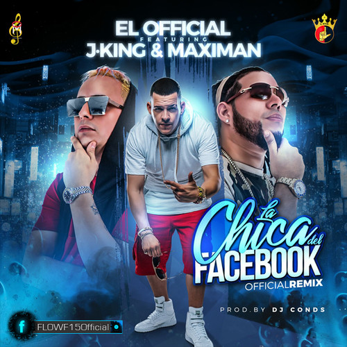 El Official Ft. J King y Maximan - La Chica Del Facebook